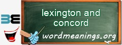 WordMeaning blackboard for lexington and concord